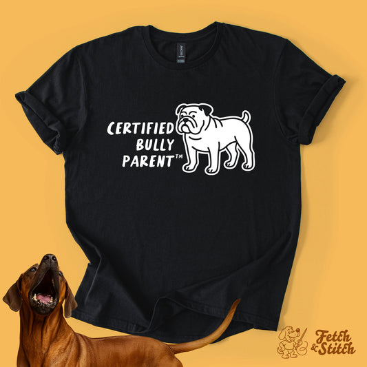 Certified Bully Parent